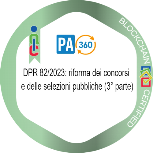 DPR 82/2023: riforma dei concorsi e delle selezioni pubbliche (3° parte)